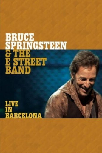 Bruce Springsteen & The E Street Band - Live In Barcelona 2002