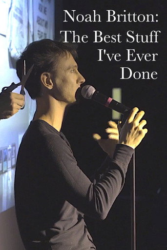 Noah Britton: The Best Stuff I've Ever Done (2025)