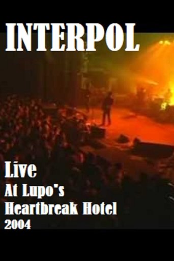 Interpol Live At Lupo's Heartbreak Hotel poster
