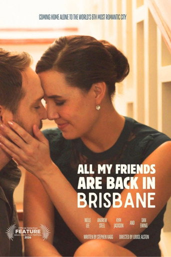 All My Friends Are Back In Brisbane (2026年)のポスター画像 - FindKey