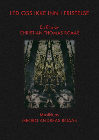 Lead Us Not Into Temptation