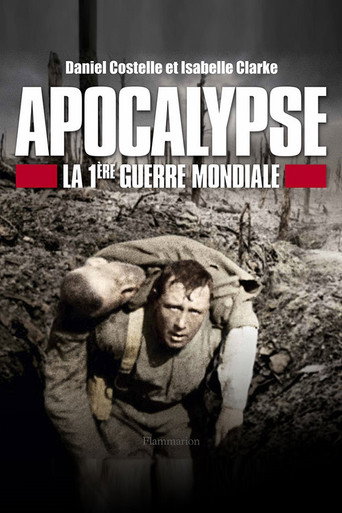 Apocalypse : La 1ère Guerre mondiale - S1 - Épisode 2 : Peur - Affiche