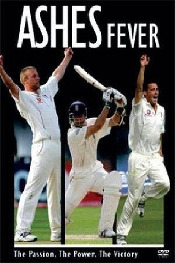 Ashes Fever (2005)