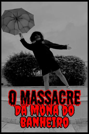 O Massacre da Mona Do Banheiro