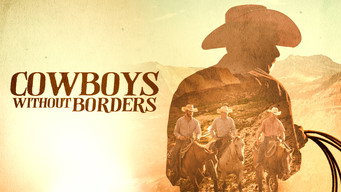 Cowboys Without Borders (2020)