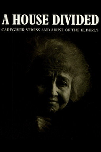 A House Divided: Caregiver Stress and Elder Abuse