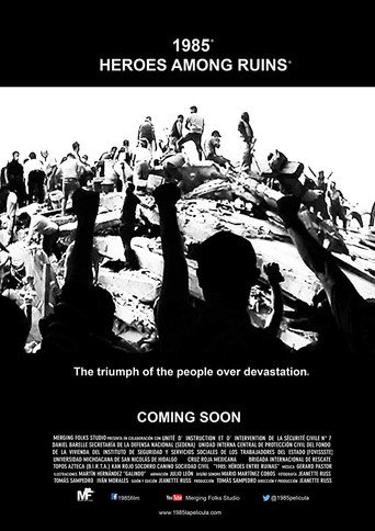 1985: H&eacute;roes entre ruinas (2022)