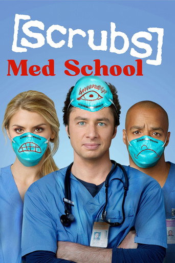 Scrubs: Med School (2009)