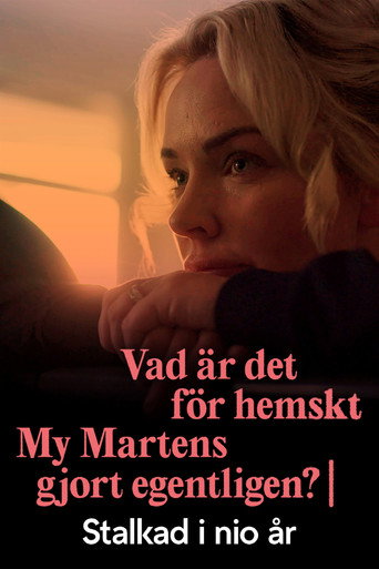 Vad &auml;r det f&ouml;r hemskt My Martens gjort egentligen? (2025)
