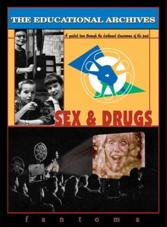 The Educational Archives: Sex & Drugs (2003)
