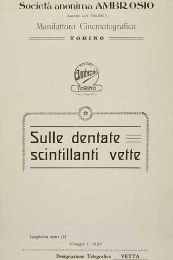 Sulle dentate scintillanti vette (1910)