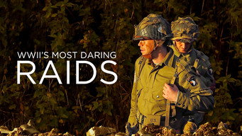 WWII's Most Daring Raids (2016- )