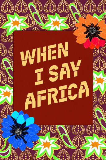 When I Say Africa