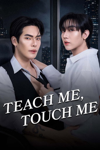 Teach Me, Touch Me