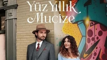 Yüz Yillik Mucize (2023- )