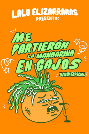 Lalo Elizarrar&aacute;s: Me Partieron La Mandarina En Gajos (2023)