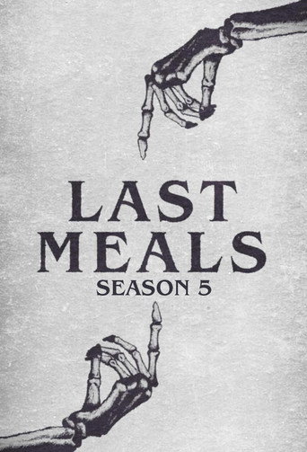 Last Meals 시즌 5