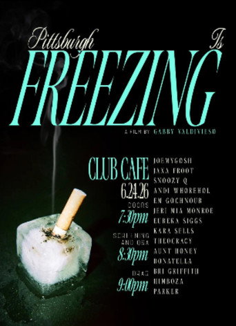 Pittsburgh is Freezing (2026)