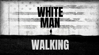 White Man Walking (2025)