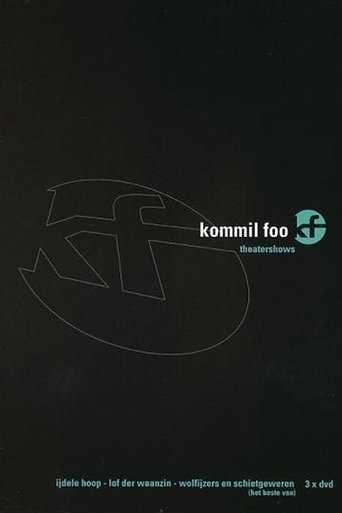Kommil Foo: Wolfijzers en Schietgeweren (2003)