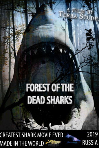 Forest of the Dead Sharks (2019)