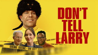 Don't Tell Larry (2022)