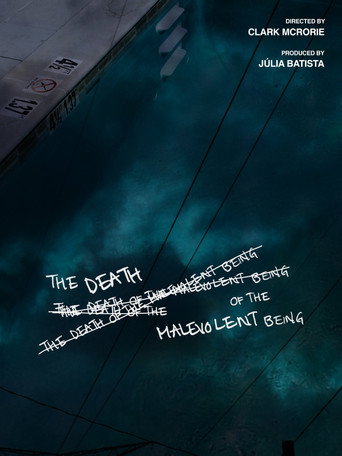 The Death of a Malevolent Being