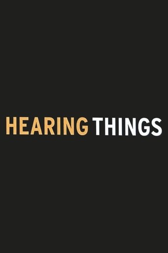 Hearing Things (2005)