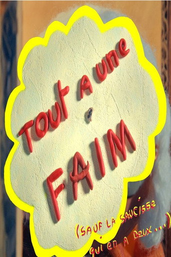 Tout a une faim
