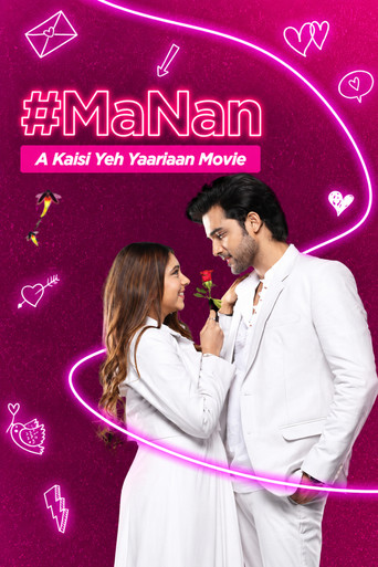 Watch #MaNan - A Kaisi Yeh Yaarian Movie (2022) online free in HD