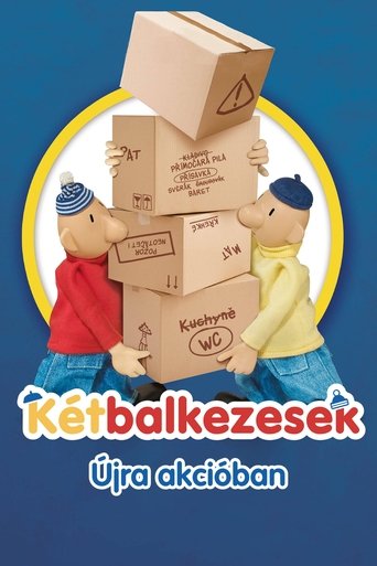 Kétbalkezesek - Újra akcióban