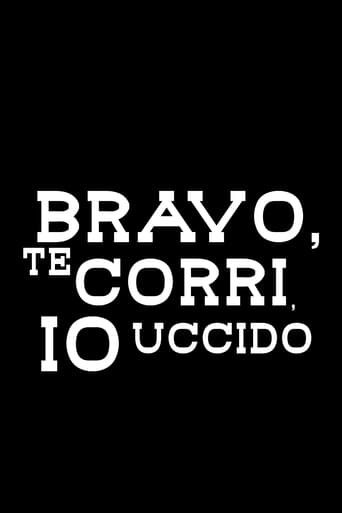 Poster of Bravo, te corri, io uccido