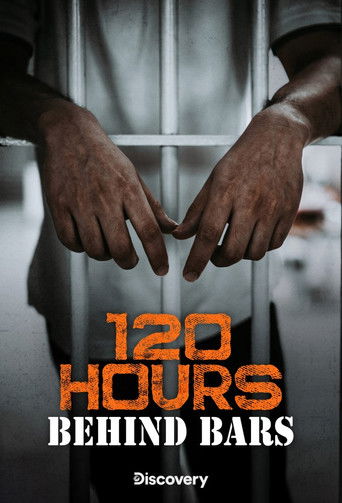 120 Hours Behind Bars (2026)
