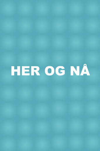 Her og nå