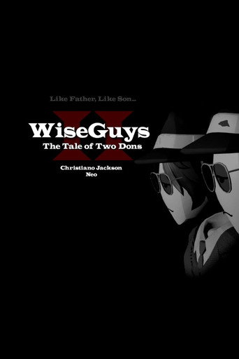 WiseGuys: The Tale Of Two Dons