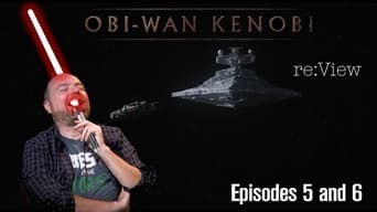 Obi-Wan Kenobi: Episodes 5 and 6