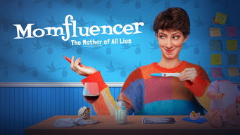 #7 Momfluencer: The Mother of All Lies