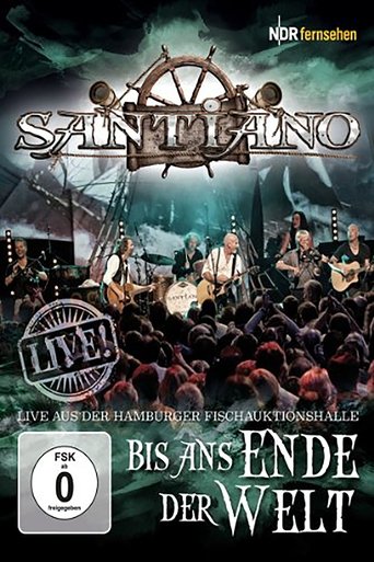 Santiano: Bis ans Ende der Welt