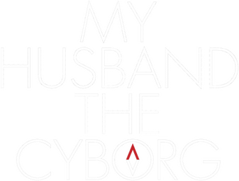My Husband, the Cyborg logo