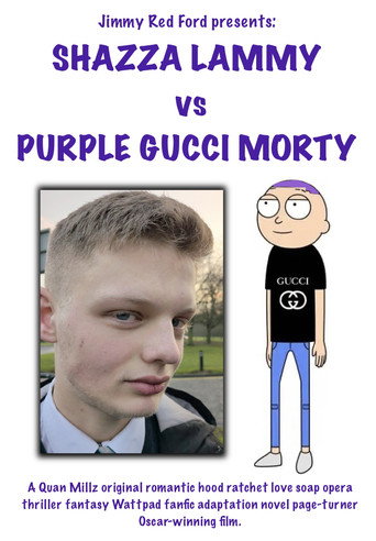 Shazza Lammy vs Purple Gucci Morty (2026)