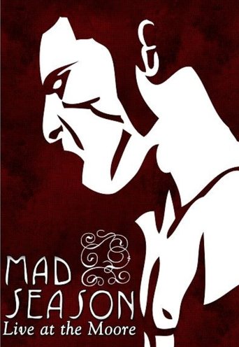 Mad Season - Live at the Moore