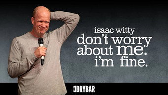 Episode 103 — Isaac Witty: Don't Worry About Me. I'm Fine.