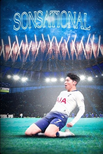 Sonsational: The Making Of Son Heung-Min Sonsational: The Making Of Son Heung-Min