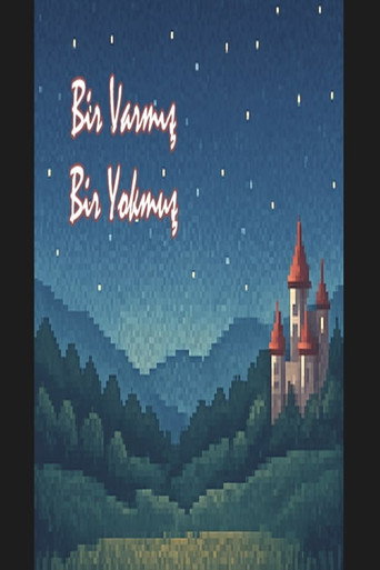 Bir Varmış Bir Yokmuş (2025)