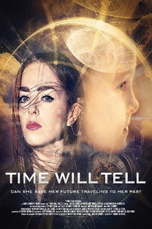 Time Will Tell (2017)