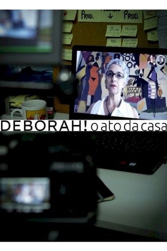 Deborah! O Ato da Casa en streaming 