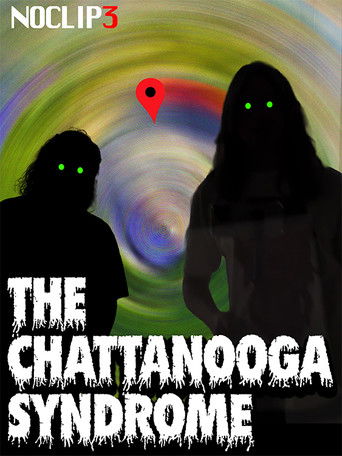 The Chattanooga Syndrome - NOCLIP 3