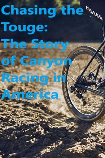 Chasing the Touge: The Story of Canyon Racing in America en streaming 