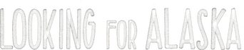 Looking for Alaska logo