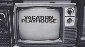 Vacation Playhouse - 1x01